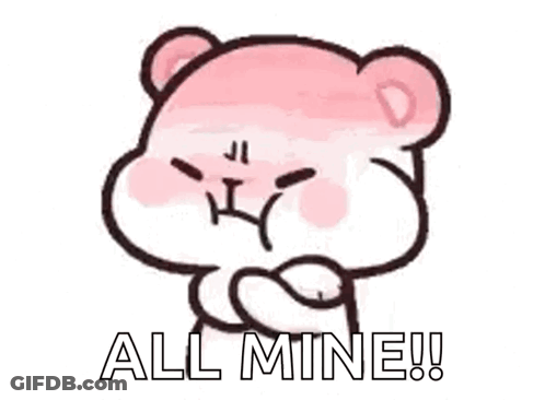 Pink And White Teddy Bear Saying All Mine GIF