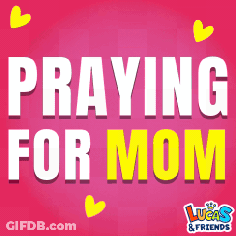 Pink And Yellow Poster Praying For Mom GIF