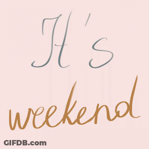 Pink Background It's Weekend GIF