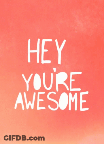Pink Background Saying Hey You're Awesome GIF