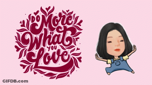 Pink Background Saying More What You Love GIF