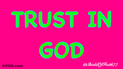Pink Background Trust In God Green Letters GIF