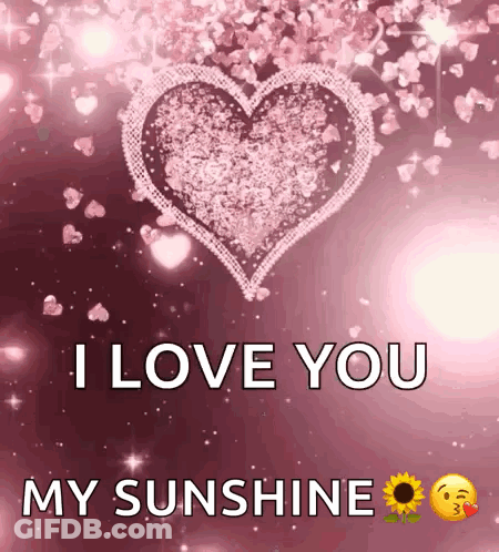 Pink Background With Heart Saying I Love You My Sunshine GIF