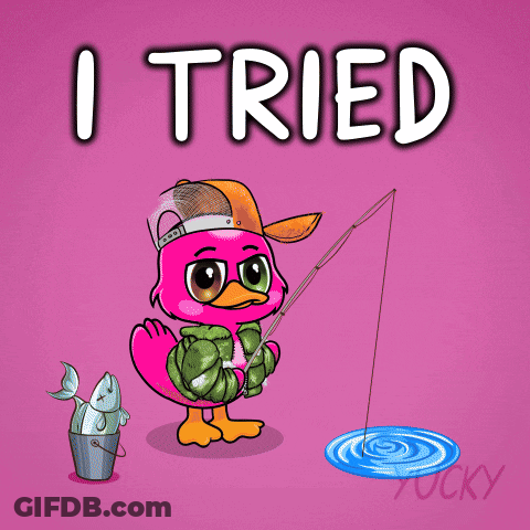 Pink Cartoon Bird Fishing Saying I Tried GIF