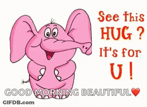 Pink Elephant Offering Hug Good Morning Beautiful GIF