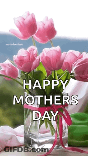 Pink Flowers Vase Happy Mothers Day GIF