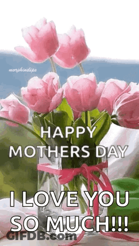 Pink Flowers Vase Happy Mothers Day GIF