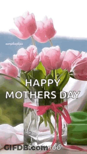 Pink Flowers Vase Happy Mothers Day GIF