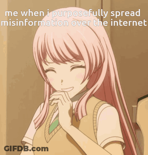Pink Haired Anime Girl Smiling Saying Me When I Purposefully Spread Misinformation GIF