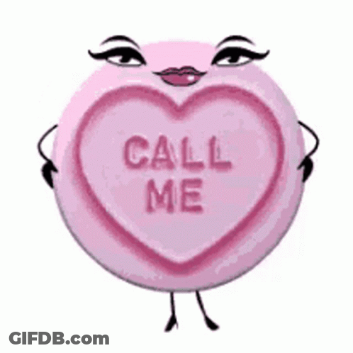 Pink Heart Candy Bar With Arms And Legs Saying Call Me GIF