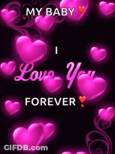 Pink Hearts My Baby I Love You Forever GIF