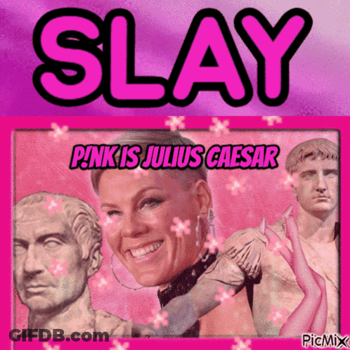 Pink Is Julius Caesar Is Featured On A Pink Poster GIF