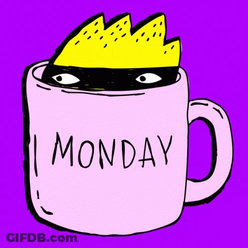 Pink Mug Saying Monday GIF