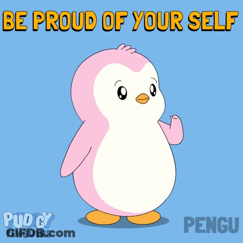 Pink Penguin Be Proud Of Yourself GIF