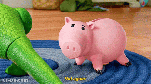 Pink Piggy Bank Saying Not Again GIF