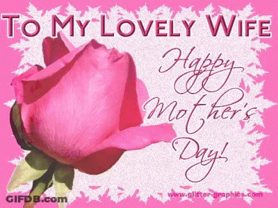 Pink Rose Card To My Lovely Wife Happy Mothers Day GIF