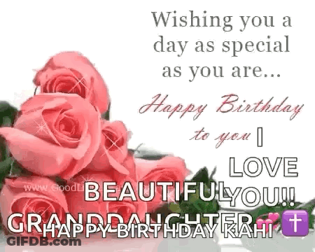 Pink Roses Birthday Card For Granddaughter With Wishing You A Day As Special As You Are GIF