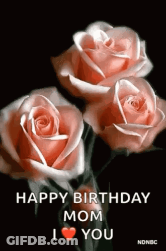Pink Roses With Happy Birthday Mom GIF
