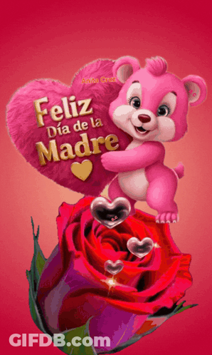 Pink Teddy Bear Holding Heart Saying Feliz Dia De La Madre GIF