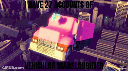Pink Truck Flying Over City With I Have 27 Accounts Of Vehicular Manslaughter GIF