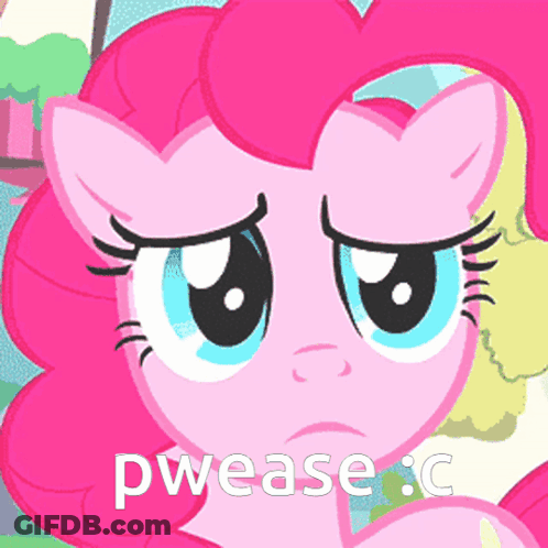 Pinkie Pie From My Little Pony Has A Sad Look On Her Face And Says Pwease GIF