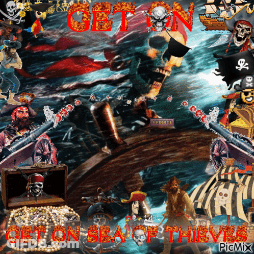 Pirates Saying Get On Sea Of Thieves GIF