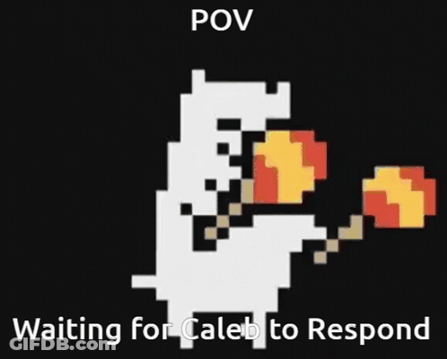 Pixel Art Dog Holding Torch POV Waiting For Caleb To Respond GIF