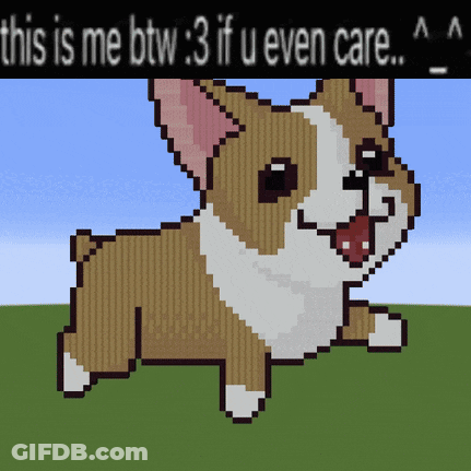 Pixel Art Dog Saying This Is Me Btw 3 If U Even Care GIF