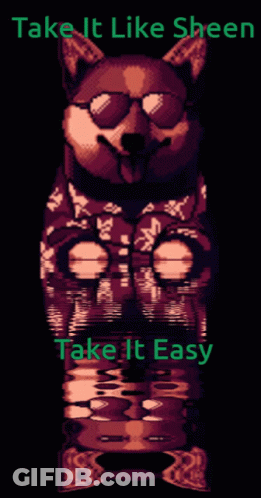 Pixel Art Dog Wearing Sunglasses Take It Like Sheen GIF