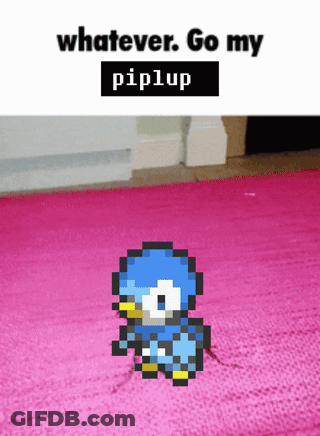 Pixel Art Penguin With Words Whatever Go My Piplup GIF