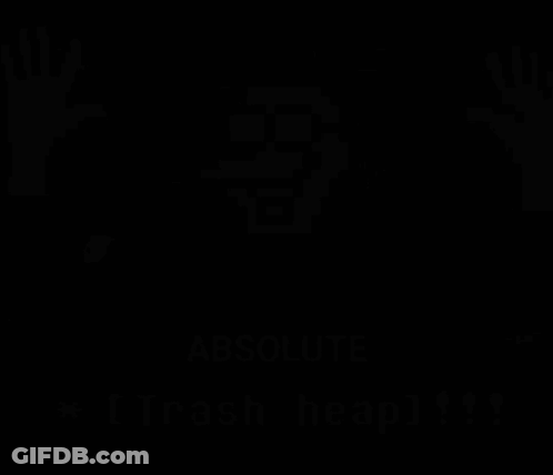 Pixelated Man Hands In Air Saying Absolute Trash Heap GIF