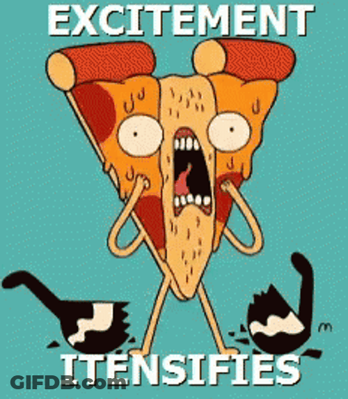 Pizza Steve Excitement Intensifies GIF