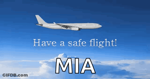 Plane Flying With Have A Safe Flight Mia GIF
