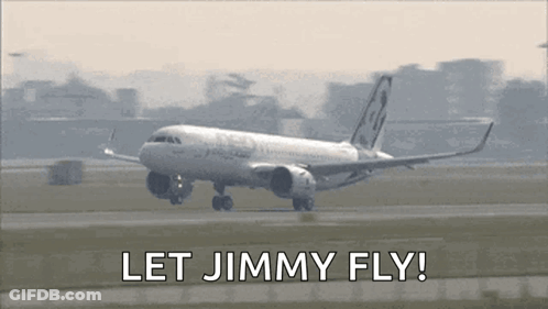 Plane On Runway Let Jimmy Fly GIF