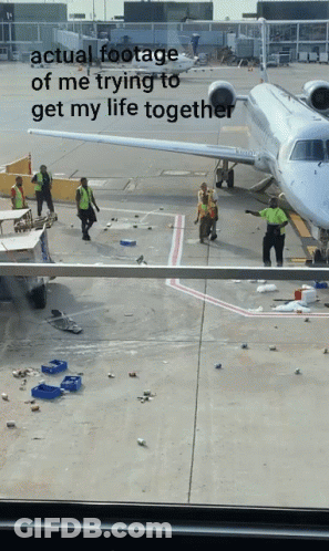 Plane On Runway With Actual Footage Of Me Trying To Get My Life Together GIF