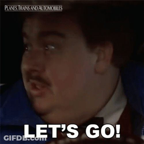 Planes Trains And Automobiles Let's Go GIF