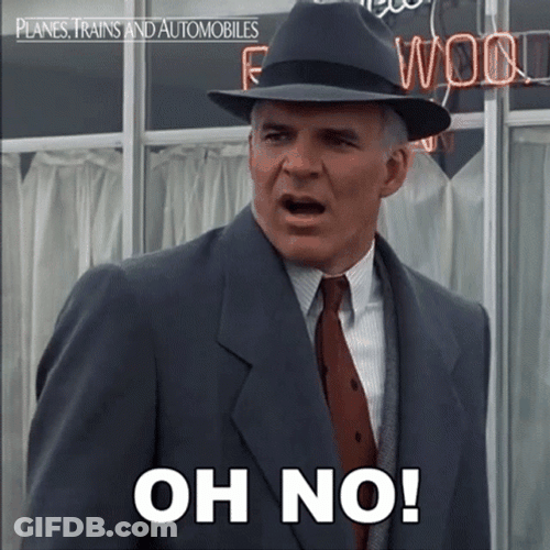 Planes Trains And Automobiles Oh No GIF