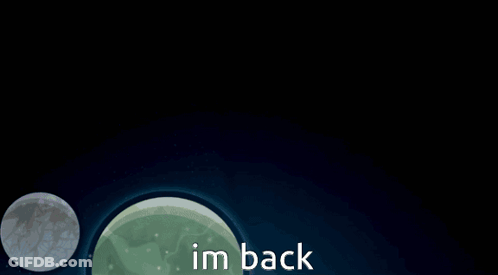 Planet With Face Saying Im Back GIF