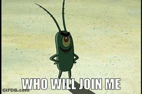 Plankton From Spongebob Squarepants Is Standing On The Beach With His Arms In The Air And Says `` Who Will Join Me '' . GIF