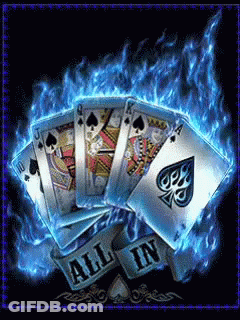 Playing Cards Surrounded By Flames Saying All In GIF