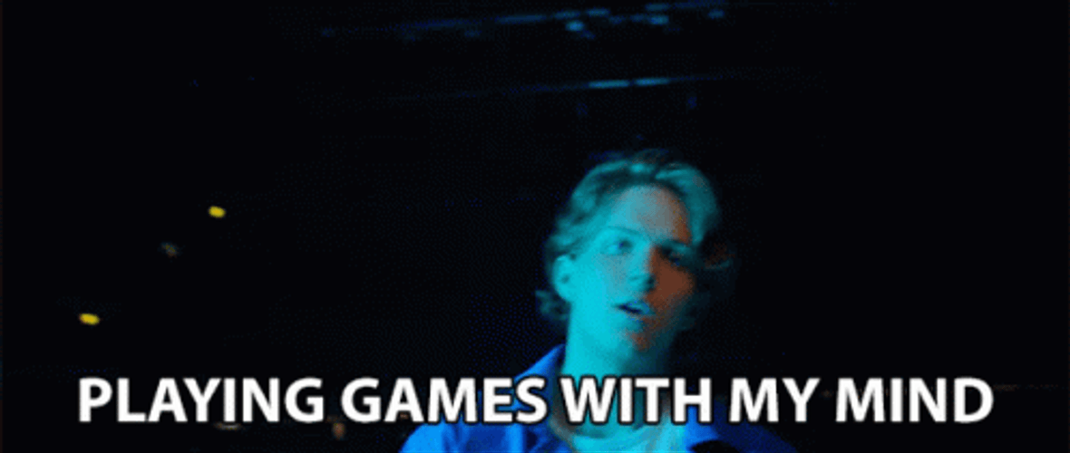 Playing Games With My Mind GIF