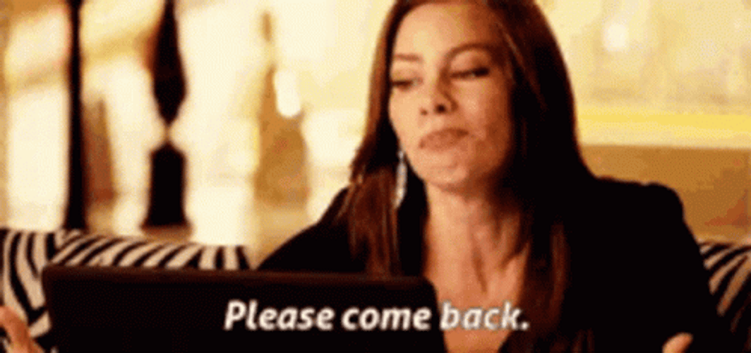 Please Come Back Sofia Vergara GIF
