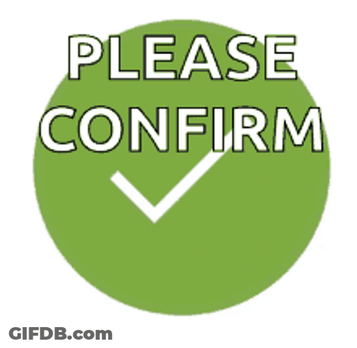 Please Confirm Check Mark GIF