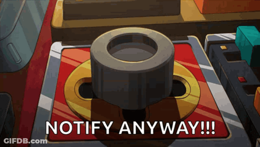 Please Notify Anyway GIF