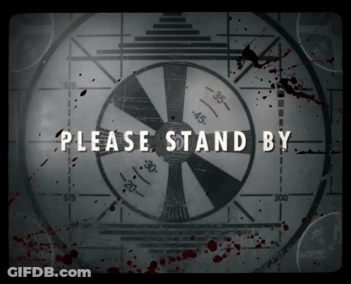 Please Stand By Sign With Bloody Background GIF