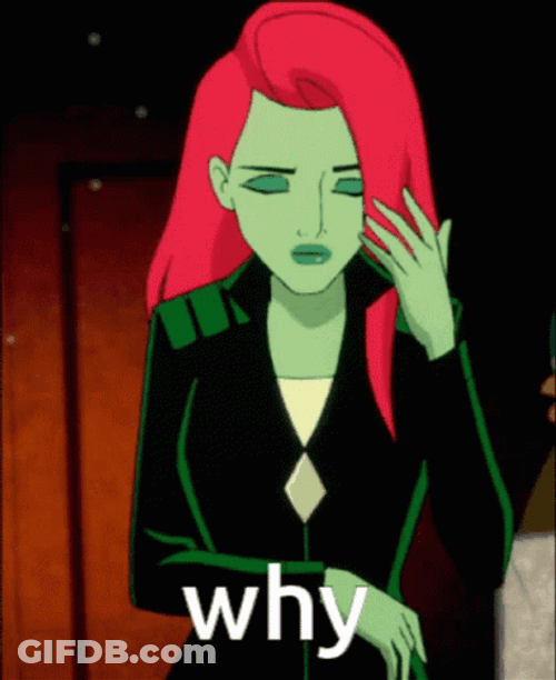 Poison Ivy Saying Why GIF