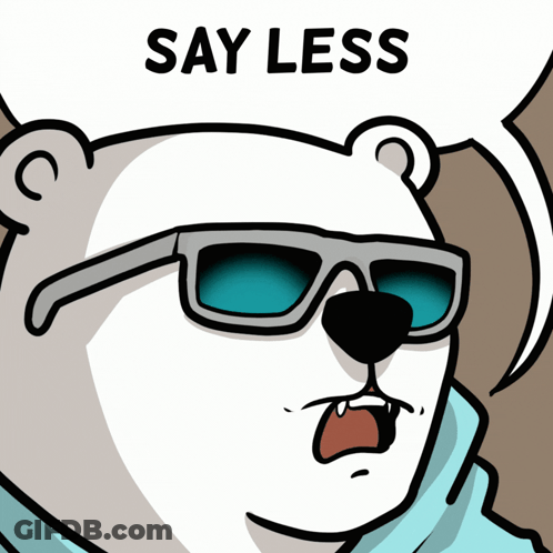 Polar Bear In Sunglasses And Scarf Saying Say Less GIF