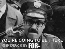 Police Man Holding Gun Says You're Going To Be There For GIF