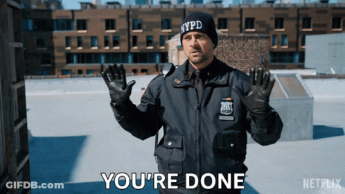 Police Officer Saying You're Done GIF