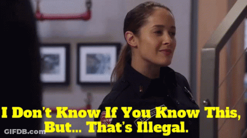Police Officer Says I Don't Know If You Know This But That's Illegal GIF